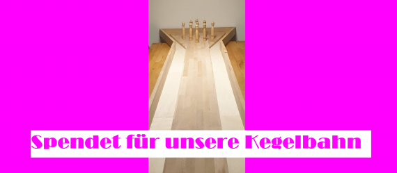 Spendenaufruf Kegelbahn